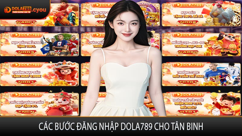 Các bước đăng nhập Dola789 cho tân binh